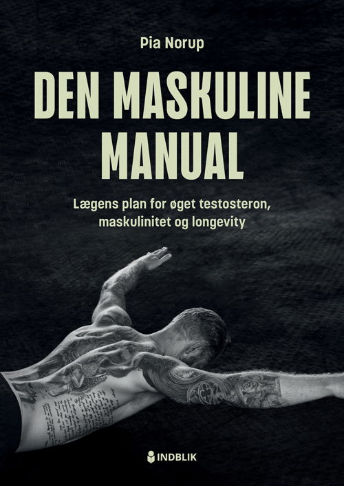 Cover for Pia Norup · Den maskuline manual (Hardcover Book) [1st edition] (2024)