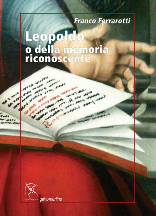 Cover for Franco Ferrarotti · Leopoldo O Della Memoria Riconoscente (Book)