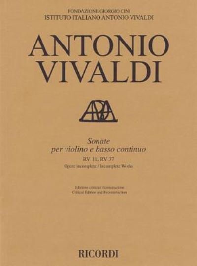Sonate per violino e basso continuo RV 11, RV 37 - Antonio Vivaldi - Books - Ricordi BMG - 9788881920112 - October 1, 2017