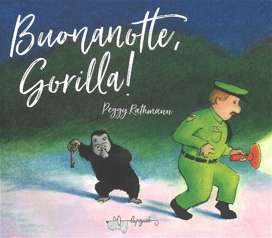 Cover for Peggy Rathmann · Buonanotte, Gorilla! Ediz. A Colori (Book)