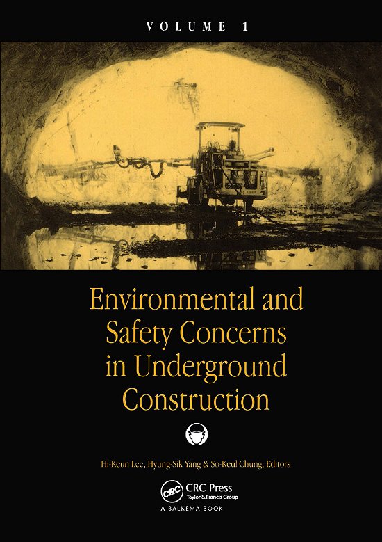 Cover for Lee · Environmental and Safety Concerns in Underground Construction, Volume1 (Hardcover bog) (1997)