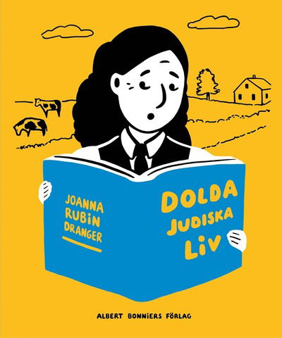 Cover for Joanna Rubin Dranger · Dolda judiska liv (Hardcover Book) (2024)