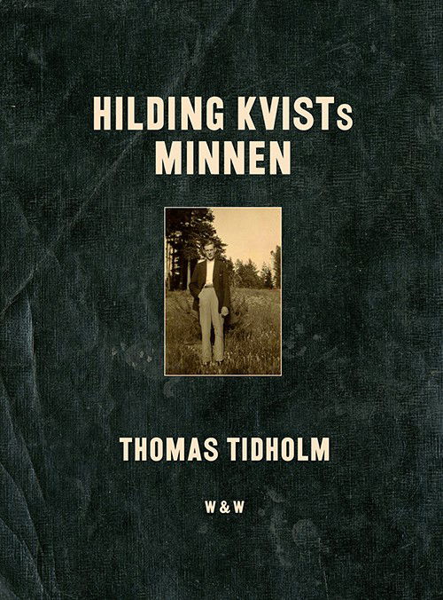 Cover for Thomas Tidholm · Hilding Kvists minnen (Paperback Book) (2014)