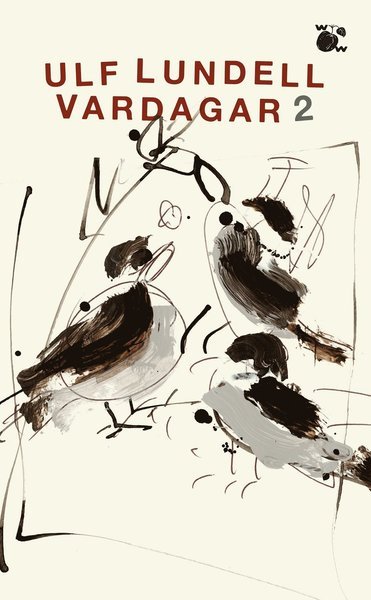 Cover for Ulf Lundell · Vardagar: Vardagar 2 (Paperback Bog) (2020)