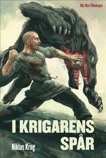 Cover for Niklas Krog · Krigare-trilogin: I krigarens spår (Gebundesens Buch) (2010)