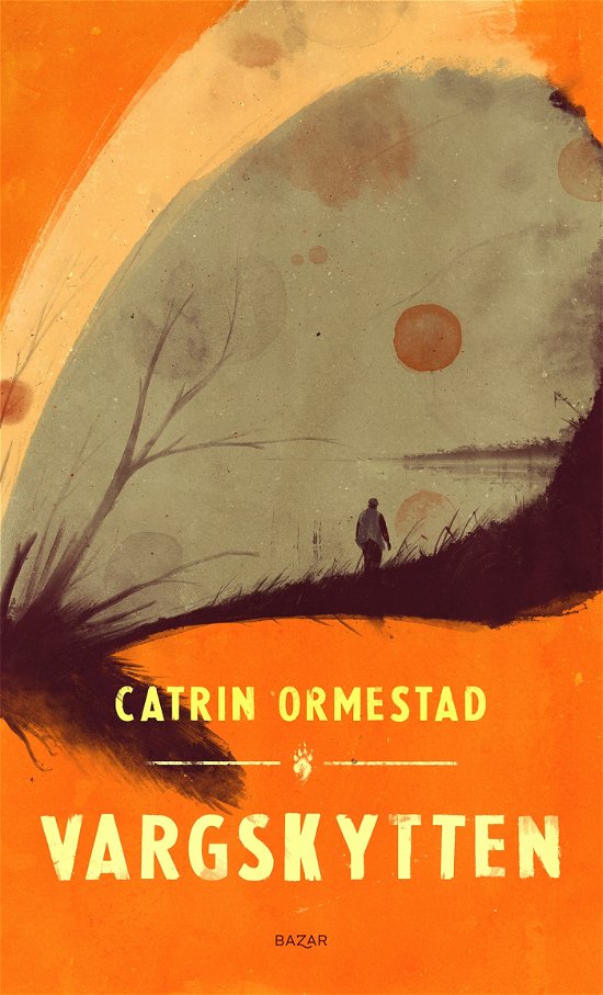 Cover for Catrin Ormestad · Vargskytten (Bound Book) (2024)
