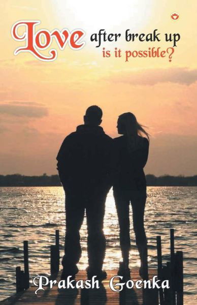 Love After Break Up -  - Książki - Diamond Pocket Books Pvt Ltd - 9789352962112 - 2018