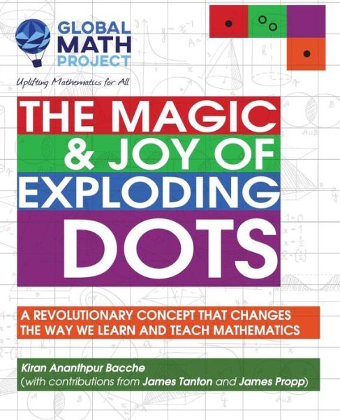 Cover for Kiran Ananthpur Bacche · The Magic &amp; Joy of Exploding Dots (Paperback Book) (2018)