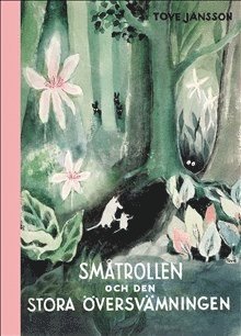 Cover for Jansson Tove · Småtrollen och den stora översvämningen (Gebundesens Buch) (2019)