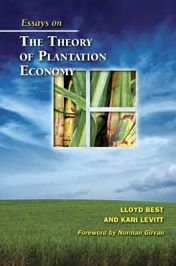 Cover for Lloyd Best · Essays on the Theory of Plantation Economy: An Institutional and Historical Approach to Caribbean Economic Development (Pocketbok) (2009)