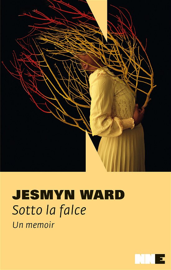Sotto La Falce. Un Memoir - Jesmyn Ward - Kirjat -  - 9791280284112 - 