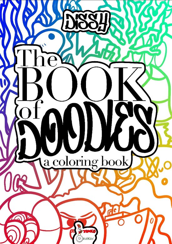 Cover for Dissy · The Book Of Doodles. A Coloring Book (Bog)