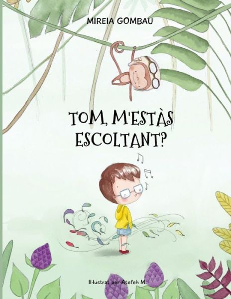 Cover for Mireia Gombau · Tom, m'estas escoltant? (Paperback Book) (2021)