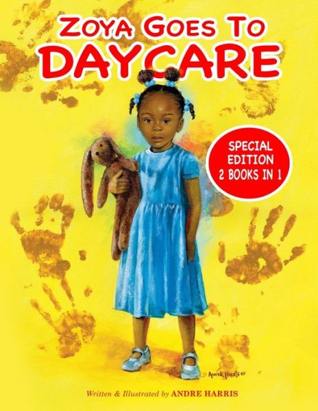 Cover for Andre Harris · Zoya Goes to Daycare (Paperback Book) (2021)