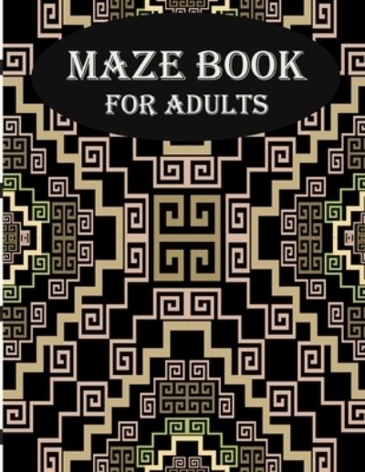 Cover for Braylon Smith · Maze Book For Adults (Paperback Book) (2020)