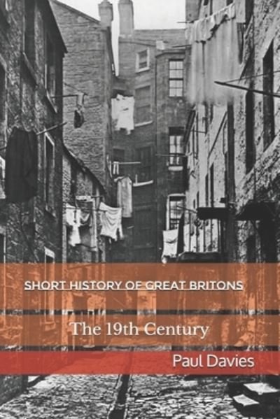 Cover for Paul Davies · Short History of Great Britons: The 19th Century (Paperback Book) (2020)