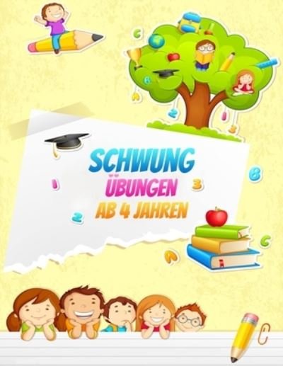 Cover for Karl Smith · Schwungubungen ab 4 Jahren (Taschenbuch) (2020)