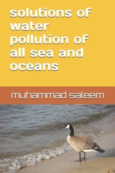 Cover for Saleem Muhammad Saleem · Solutions of Water Pollution of All Sea and Oceans (Paperback Book) (2021)