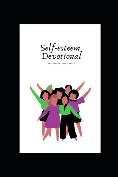 Cover for Nefetiri Frazier · Self-esteem Devotional (Paperback Bog) (2021)