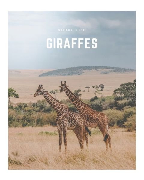 Giraffes - Decora Book Co - Boeken - Independently Published - 9798620339112 - 1 maart 2020