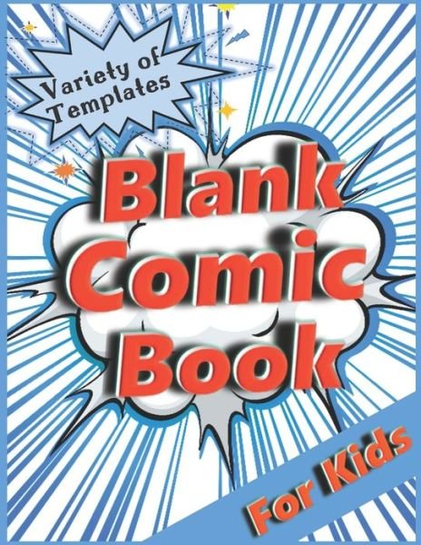 Cover for R K Blue · Blank Comic Book for Kids (Paperback Book) (2020)