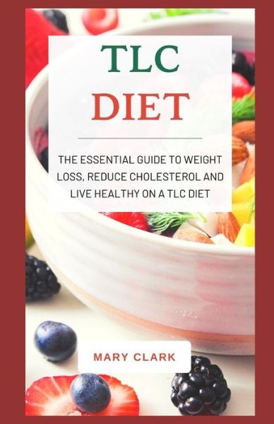 Cover for Mary Clark · TLC Diet (Paperback Book) (2020)