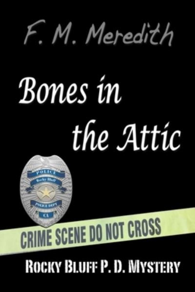 Bones in the Attic - F M Meredith - Böcker - Independently Published - 9798663219112 - 3 juli 2020