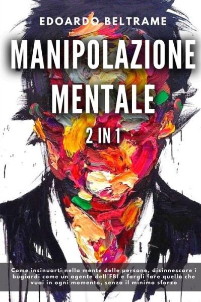 Cover for Edoardo Beltrame · Manipolazione Mentale (Taschenbuch) (2020)