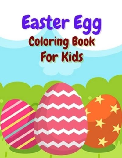 Cover for Salf Dill · Easter Egg Coloring Book for Kids (Paperback Book) (2021)