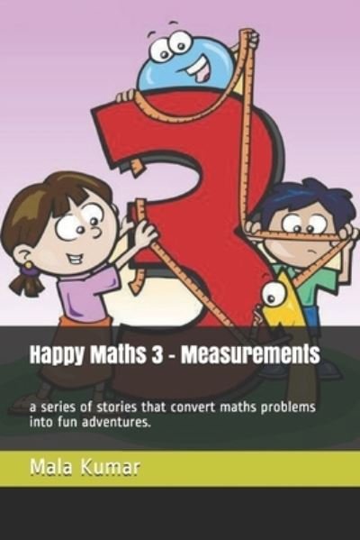 Cover for Mala Kumar · Happy Maths 3 - Measurements (Paperback Book) (2021)
