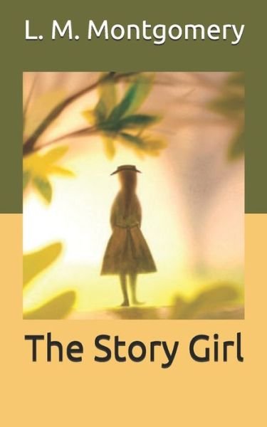 Cover for L M Montgomery · The Story Girl (Pocketbok) (2021)