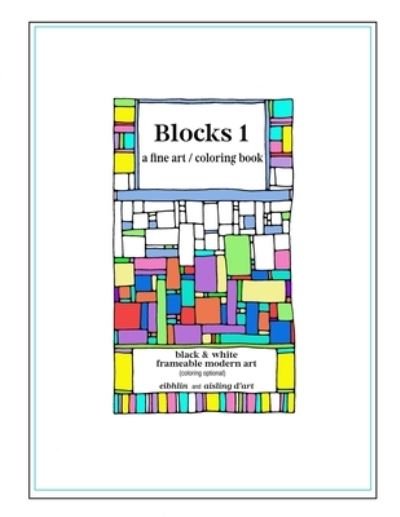 Cover for Eibhlin · Blocks 1 (Pocketbok) (2021)