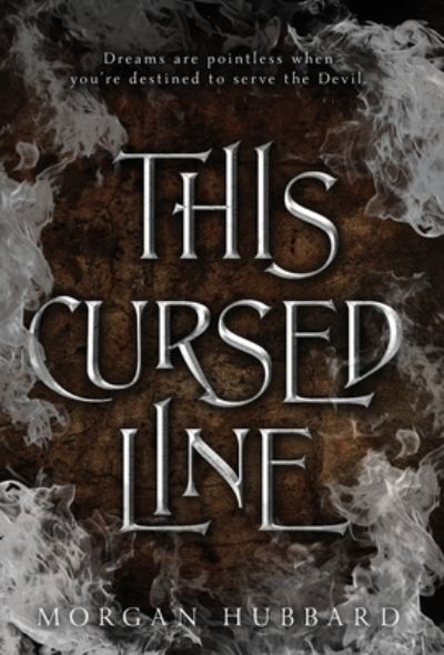 Cover for Morgan Hubbard · This Cursed Line (Book) (2023)