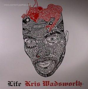 Cover for Kris Wadsworth · Life (12&quot;) (2012)