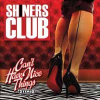 Cover for Shiners Club · Can't Have Nice Things (Smoke Vinyl) (LP) (2019)