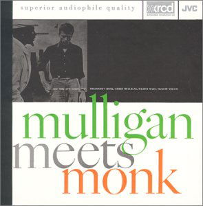 Mulligan Meets Monk - Thelonious Monk - Musiikki - ORIGINAL JAZZ CLASSICS - 0025218030113 - maanantai 18. lokakuuta 2010