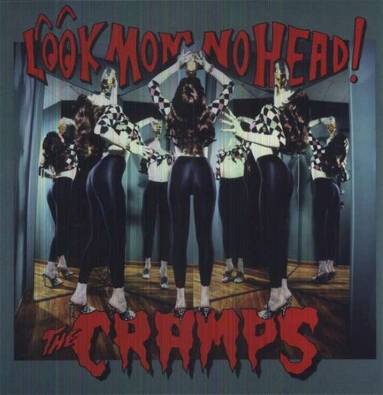 Cover for Cramps · Look Mom No Head! (LP) (2013)