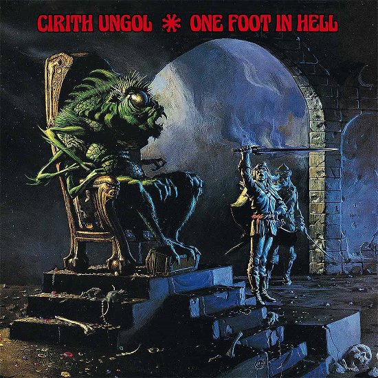 One Foot in Hell - Cirith Ungol - Muziek - METAL BLADE RECORDS - 0039842502113 - 8 juni 2015
