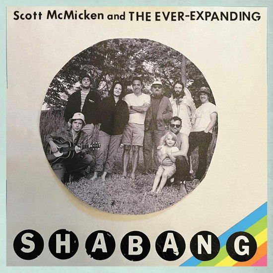 Shabang - Scott Mcmicken and the Ever-expanding - Music - ANTI - 0045778796113 - March 31, 2023