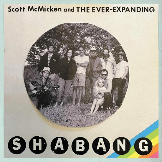 Cover for Scott Mcmicken and the Ever Expanding · Shabang (LP) (2023)