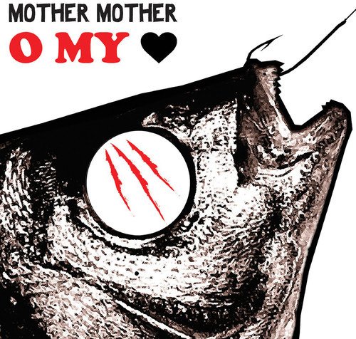 O My Heart - Mother Mother - Musik - LAST GANG - 0060270082113 - 27. juli 2018