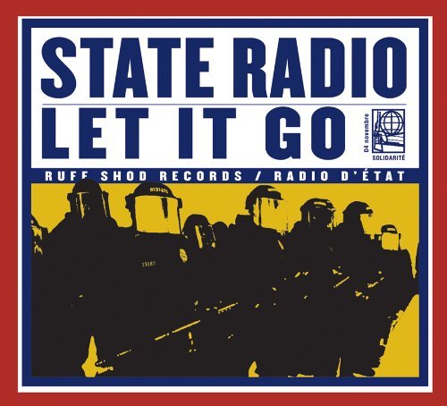 Let It Go - State Radio - Música - Nettwerk Records - 0067003085113 - 7 de abril de 2017