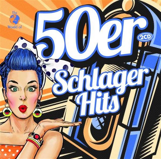 50er Schlager Hits - V/A - Musikk - MUSIC & MELODY - 0090204697113 - 2. mars 2017