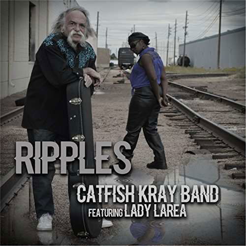 Ripples - Catfish Kray Band - Music - CDB - 0190394926113 - October 26, 2016