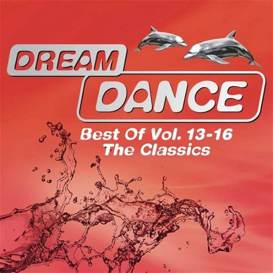 Dream Dance Best Of Vol. 13-16 The Classics - V/A - Musik - SPECIAL MARKETING EUROPE - 0190758825113 - 5 oktober 2018