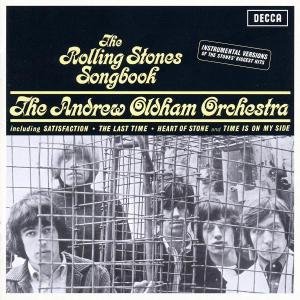 Rolling Stones Songbook - Andrew Loog Oldham - Música - DECCA - 0602498167113 - 17 de junio de 2011