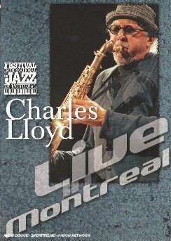 Cover for Charles Lloyd · Live in Montreal-lloyd (DVD) (2004)