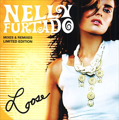 Loose mixes & remixes limited editi - Nelly Furtado - Musikk - GEFFE - 0602517529113 - 