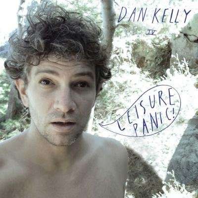 Dan Kelly · Leisure Panic (LP) (2015)