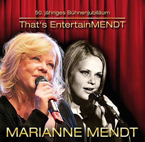 That's Entertainmendt - Marianne Mendt - Musikk - AMADO VISIONS - 0602547584113 - 25. september 2015